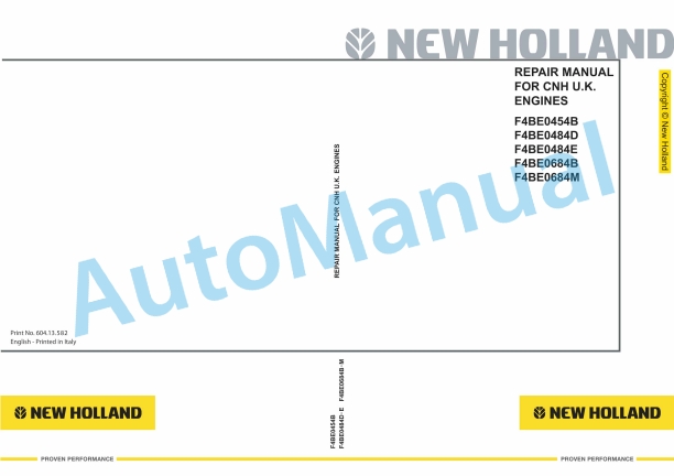 New Holland F4BE0454B, F4BE0484D, F4BE0484E, F4BE0684B, F4BE0684M Engine Repair Manual 60413582