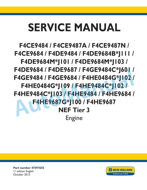 New Holland F4CE9484 - F4HE9687 NEF Tier 3 Engine Service Manual 47597655