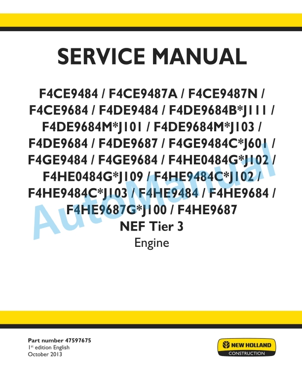 New Holland F4CE9484 - F4HE9687 NEF Tier 3 Engine Service Manual 47597675
