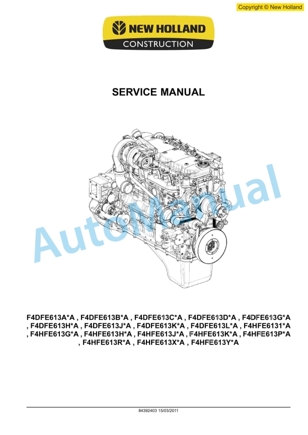 New Holland F4DFE613A-A, F4DFE613B-A, F4DFE613C-A, F4DFE613D-A, F4DFE613G-A, F4DFE613H-A, F4DFE613J-A, F4DFE613K Service Manual 84392403