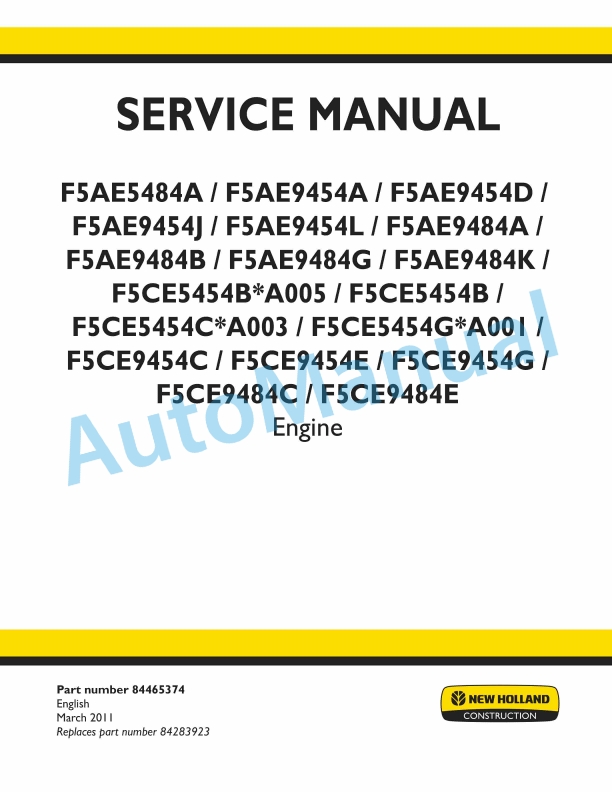 New Holland F5AE5484A, F5AE9454A, F5AE9454D, F5AE9454J, F5AE9454L, F5AE9484A, F5AE9484B, F5AE9484G, F5AE9484K, F5CE5454B Service Manual 84465374