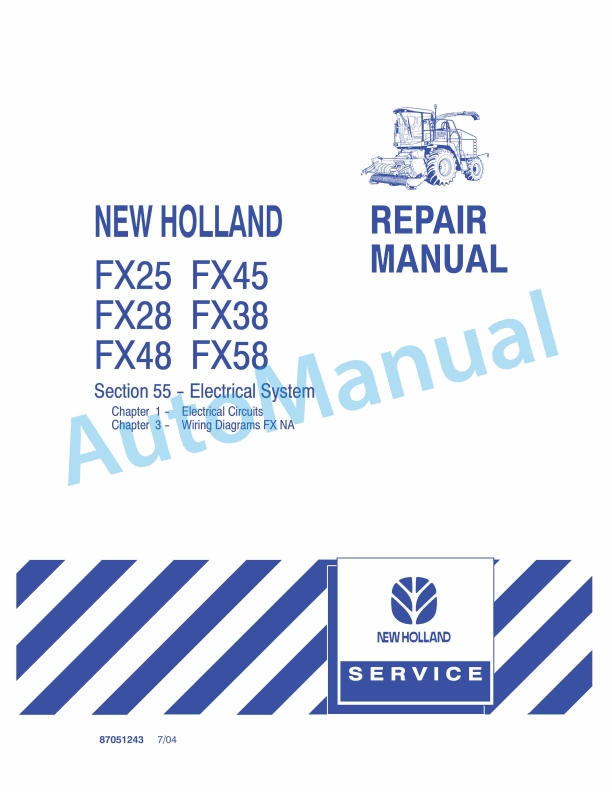 New Holland FX25, FX45, FX28, FX38, FX48, FX58 Forage Harvester Repair Manual 87051243