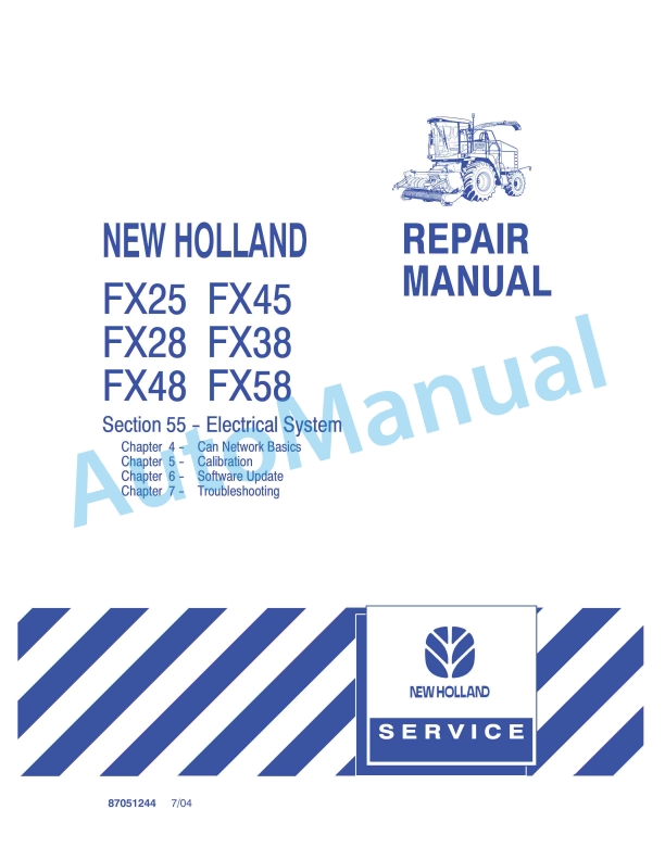 New Holland FX25, FX45, FX28, FX38, FX48, FX58 Forage Harvester Repair Manual 87051244