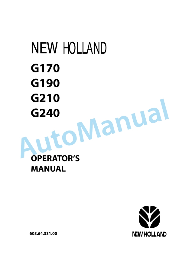 New Holland G170, G190, G210, G240 Operation and Maintenance Manual 6036433100