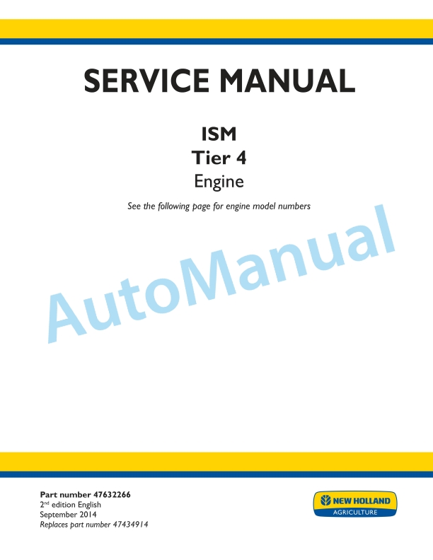 New Holland ISM Tier 4 Engine Service Manual 47632266