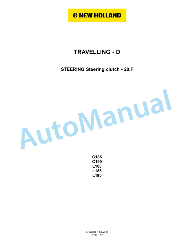New Holland L180, L185, L190 Skid Steer Loader - C185, C190 Compact Track Loader Repair Manual 87630288NA-4