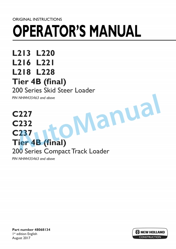 New Holland L213 - L228 Tier 4B Final 200 Series Skid Steer Loader - C227 - C237 Tier 4B Final 200 Series Compact Track Loader Operation and Maintenance Manual 48068134