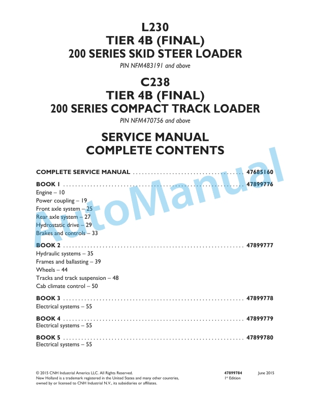 New Holland L230 Tier 4B Final 200 Series Skid Steer Loader - C238 Tier 4B Final 200 Series Compact Track Loader Service Manual 47899784