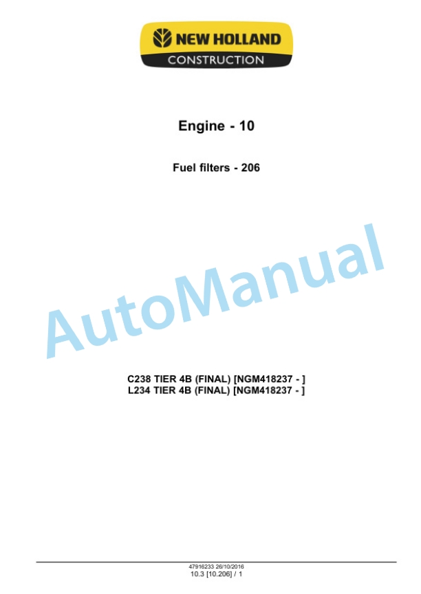 Alternative view of New Holland L234 Tier 4B Final 200 Series Skid Steer Loader - C238 Tier 4B Final 200 Series Compact Track Loader Service Manual 48076788