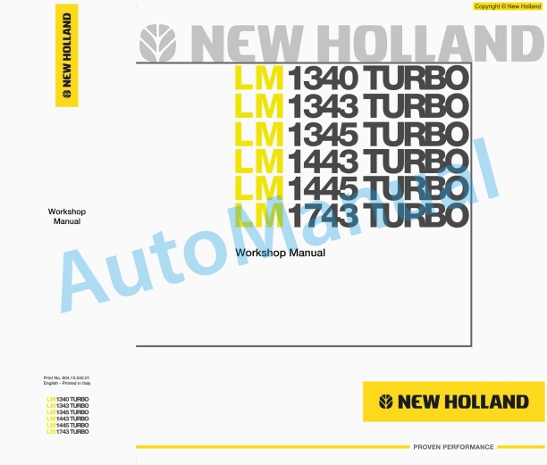 New Holland LM1340, LM1343, LM1345, LM1443, LM1445, LM1743 Turbo Telehandler Workshop Manual 6041354201