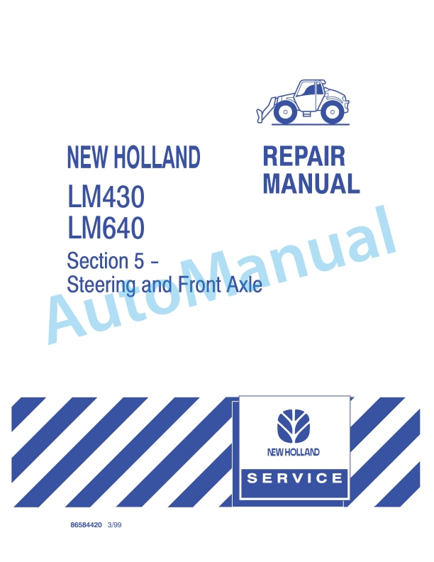 New Holland LM430, LM640 Repair Manual 86584420