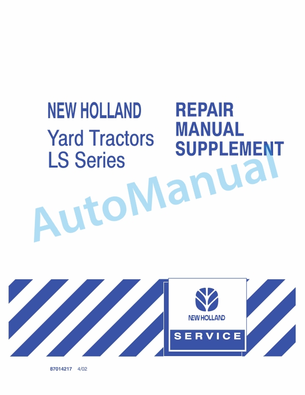 New Holland LS Series Yard Tractor Repair Manual 87014217