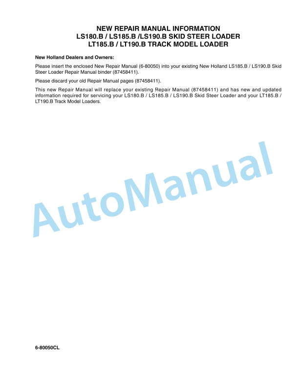 New Holland LS180.B, LS185.B, LS190.B, LT185.B, LT190.B Loader Repair Manual 6-80050CL