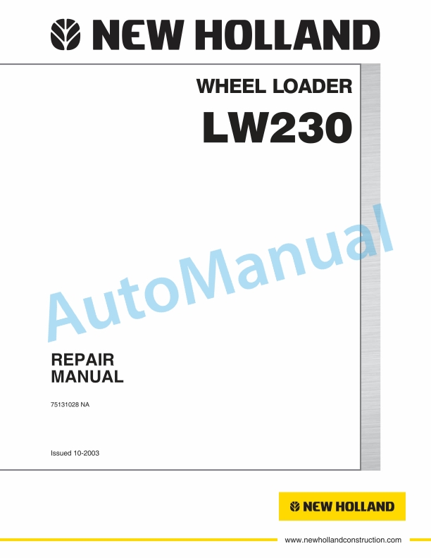 New Holland LW230 Wheel Loader Repair Manual 75131028NA