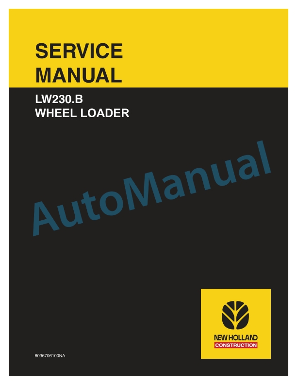 New Holland LW230.B Wheel Loader Service Manual 6036706100NA