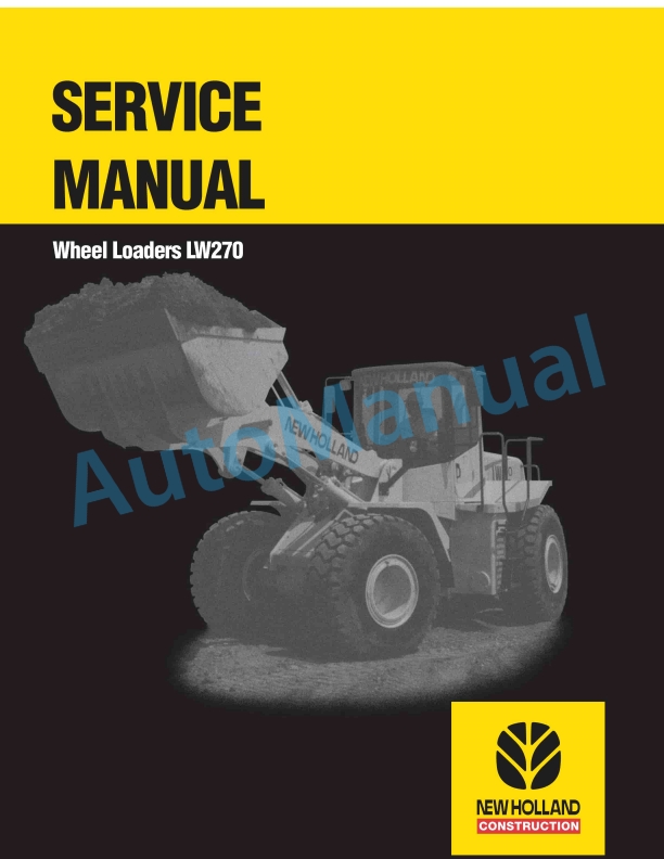 New Holland LW270 Wheel Loader Service Manual 75131020