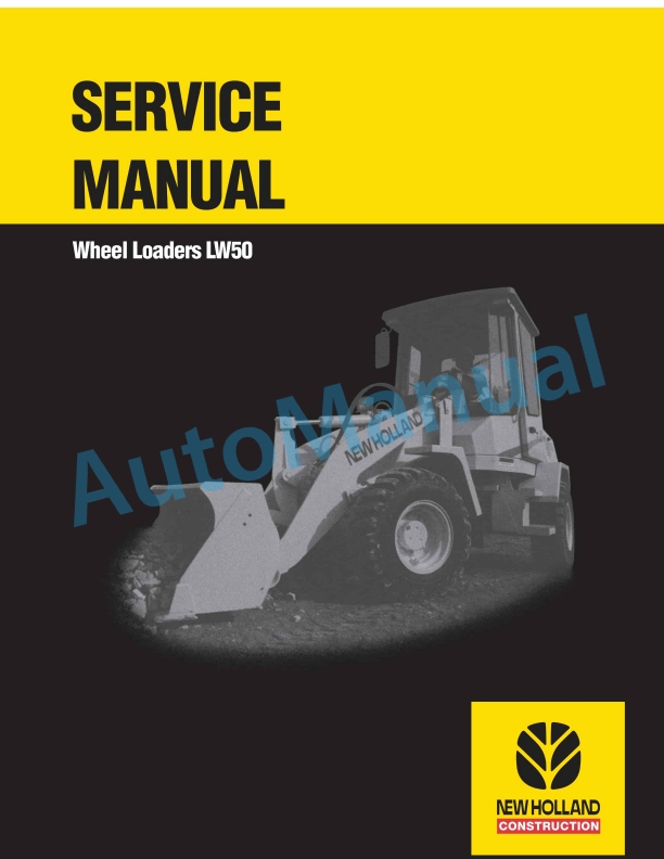 New Holland LW50 Wheel Loader Service Manual 73179329