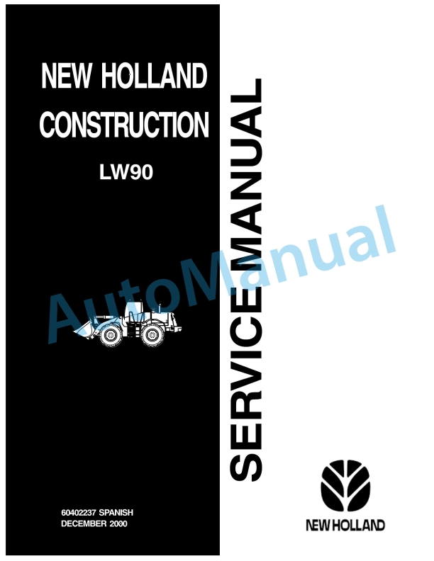 New Holland LW90 Wheel Loader Service Manual 60402237ES