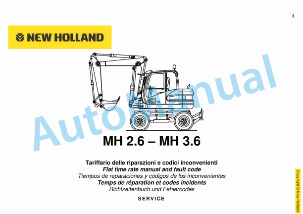 New Holland MH2.6, MH3.6 Excavator Service Manual 6040724650