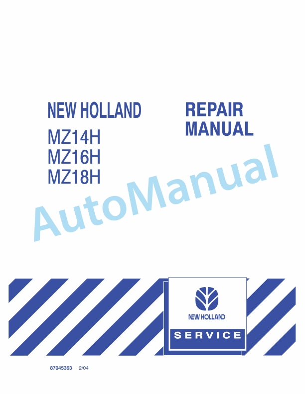 New Holland MZ14H, MZ16H, MZ18H Tractor Repair Manual 87045363