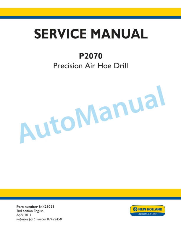 New Holland P2070 Precision Air Hoe Drill Service Manual 84425026