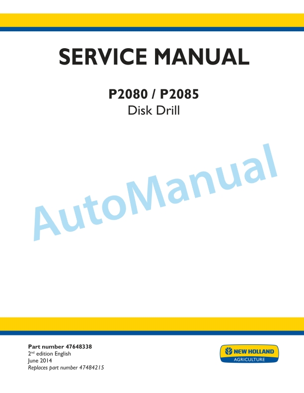 New Holland P2080, P2085 Disk Drill Service Manual 47648338