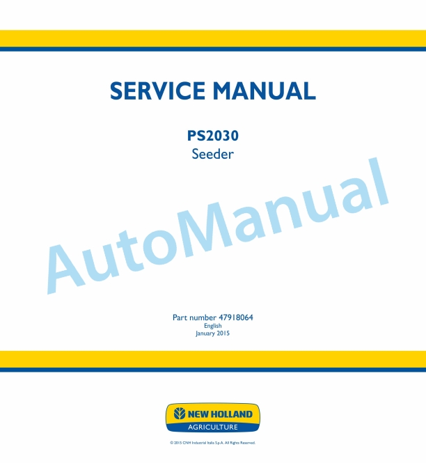 New Holland PS2030 Seeder Service Manual 47918064
