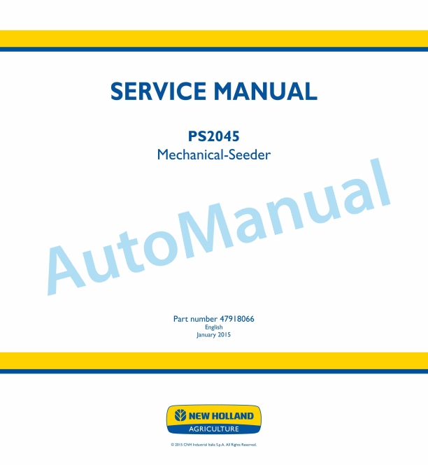 New Holland PS2045 Seeder Service Manual 47918066