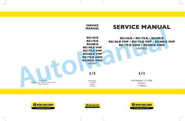 New Holland RG140.B, RG170.B, RG200.B, RG140.BVHP, RG170.BVHP, RG200.BVHP, RG170.BAWD, RG200.BAWD Grader Service Manual 71114389