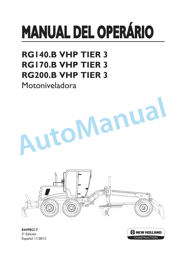 New Holland RG140.B, RG170.B, RG200.B VHP Tier 3 Motor Grader Operation and Maintenance Manual 84498217
