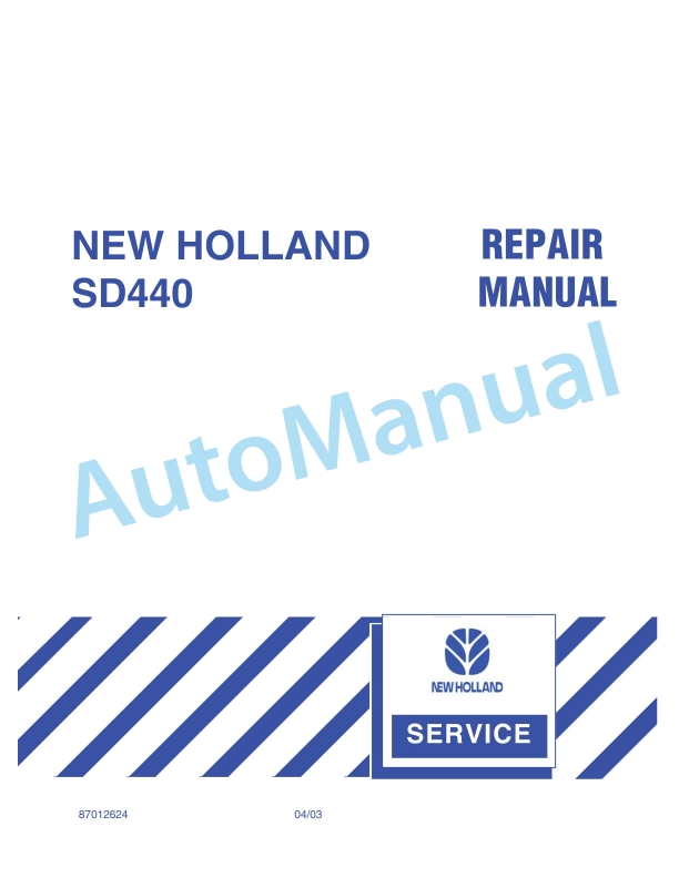 New Holland SD440 Repair Manual 87012624
