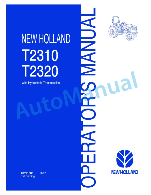 New Holland T2310, T2320 With Hydrostatic Transmission Tractor Operation and Maintenance Manual 87721383