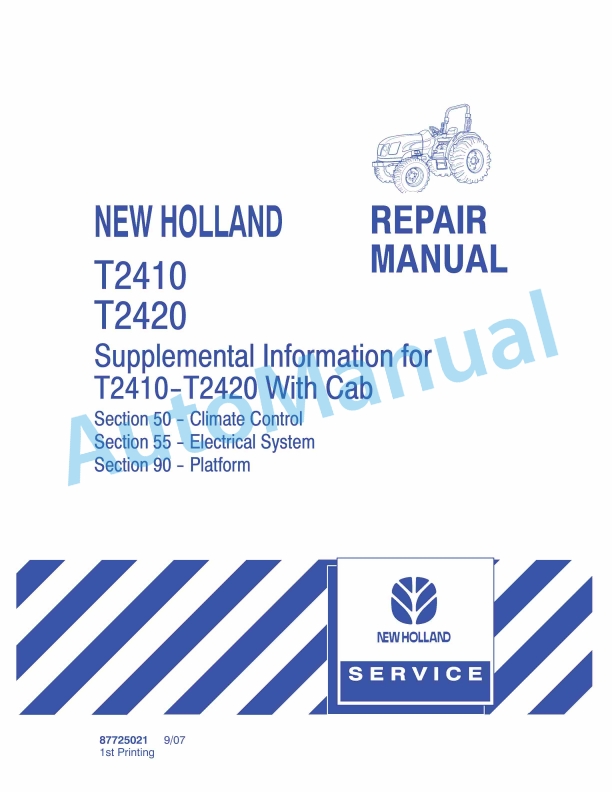New Holland T2410, T2420 Tractor Repair Manual 87725021