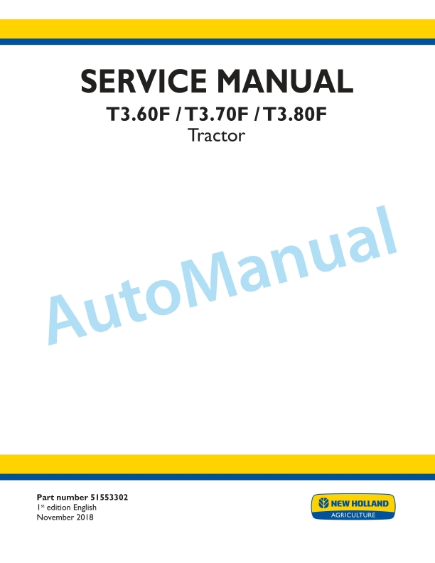 New Holland T3.60F, T3.70F, T3.80F Tractor Service Manual 51553302