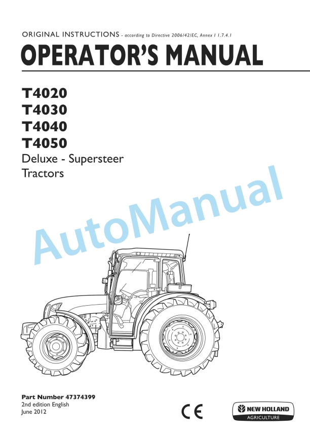 New Holland T4020, T4030, T4040, T4050 Deluxe - Supersteer Tractor Operation and Maintenance Manual 47374399