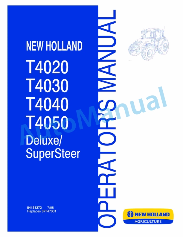 New Holland T4020, T4030, T4040, T4050 Deluxe - Supersteer Tractor Operation and Maintenance Manual 84131272