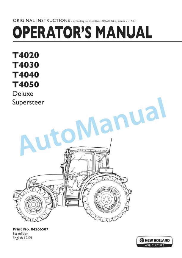 New Holland T4020, T4030, T4040, T4050 Deluxe - Supersteer Tractor Operation and Maintenance Manual 84266507