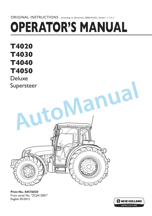 New Holland T4020, T4030, T4040, T4050 Deluxe - Supersteer Tractor Operation and Maintenance Manual 84576030