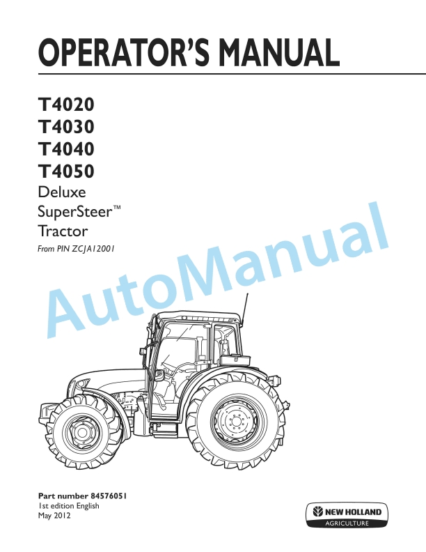 New Holland T4020, T4030, T4040, T4050 Deluxe - Supersteer Tractor Operation and Maintenance Manual 84576051