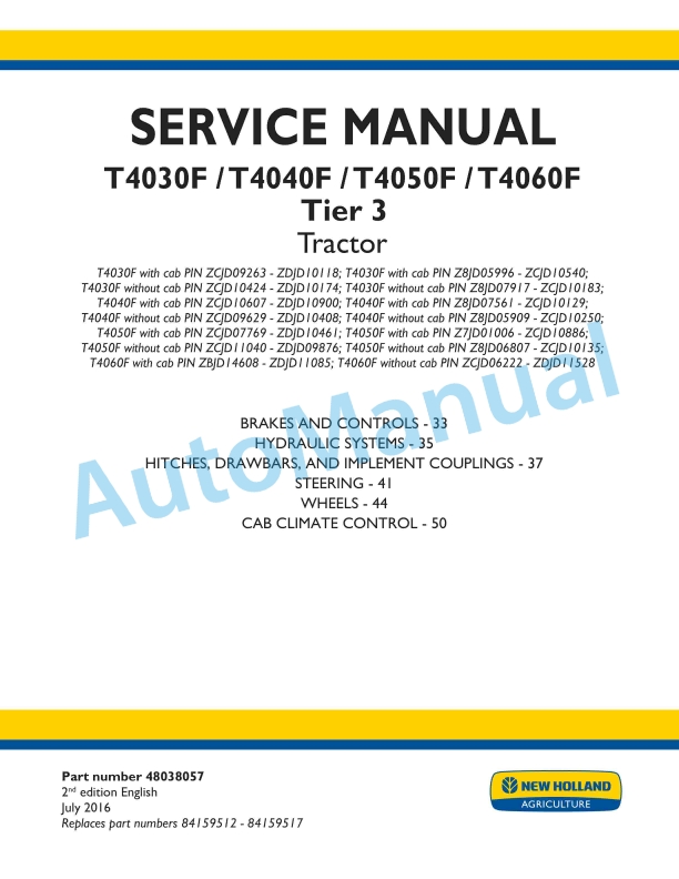 New Holland T4030F, T4040F, T4050F, T4060F Tier 3 Tractor Service Manual 48038057