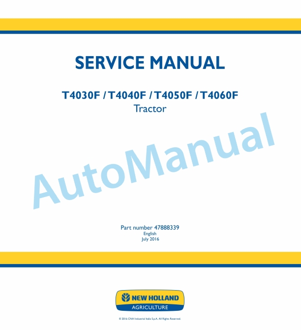 New Holland T4030F, T4040F, T4050F, T4060F Tractor Service Manual 47888339