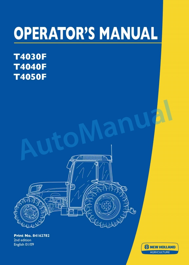New Holland T4030F, T4040F, T4050F Tractor Operation and Maintenance Manual 84162782