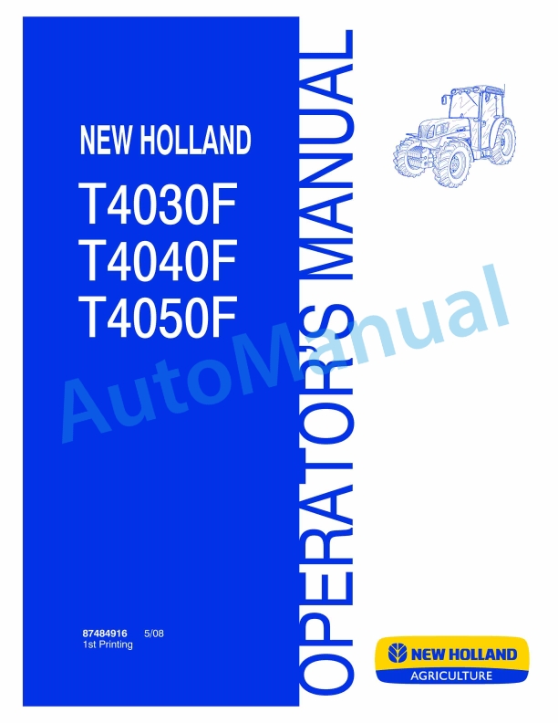 New Holland T4030F, T4040F, T4050F Tractor Operation and Maintenance Manual 87484916