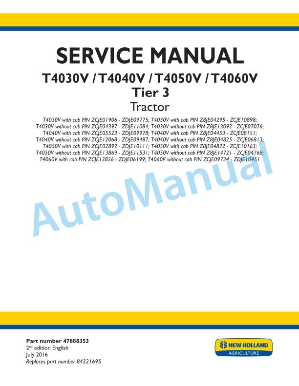 New Holland T4030V, T4040V, T4050V, T4060V Tier 3 Tractor Service Manual 47888353