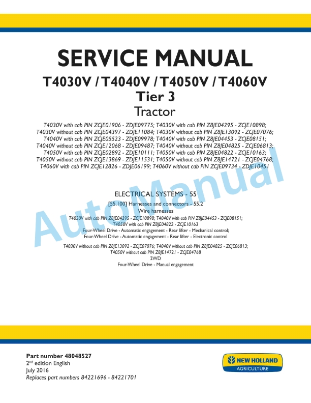 New Holland T4030V, T4040V, T4050V, T4060V Tier 3 Tractor Service Manual 48048527