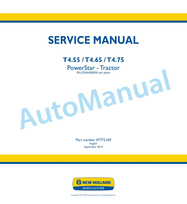 New Holland T4.55, T4.65, T4.75 PowerStar Series Tractor Service Manual 47772169