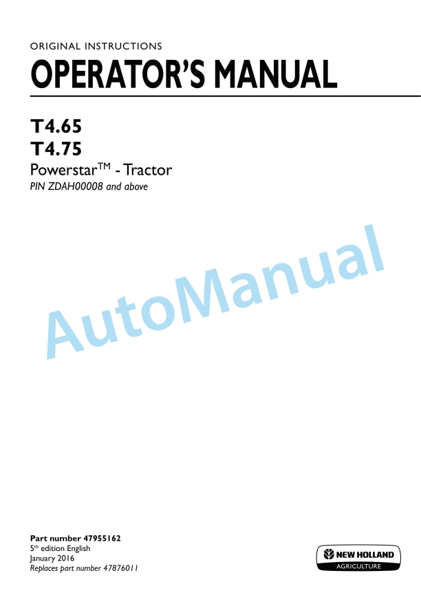 New Holland T4.65, T4.75 Powerstar Tractor Operation and Maintenance Manual 47955162