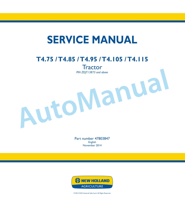 New Holland T4.75, T4.85, T4.95, T4.105, T4.115 Tractor Service Manual 47803847