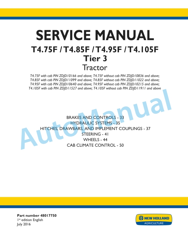 New Holland T4.75F, T4.85F, T4.95F, T4.105F Tier 3 Tractor Service Manual 48017750