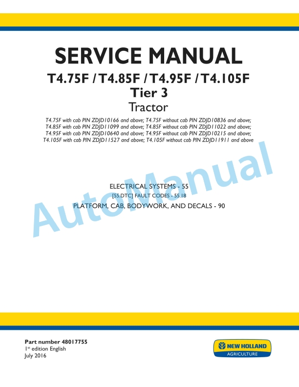 New Holland T4.75F, T4.85F, T4.95F, T4.105F Tier 3 Tractor Service Manual 48017755